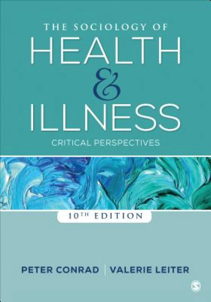 The Sociology of Health and Illness