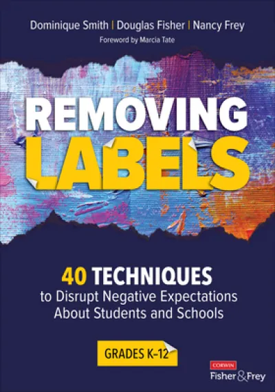 Removing Labels, Grades K-12