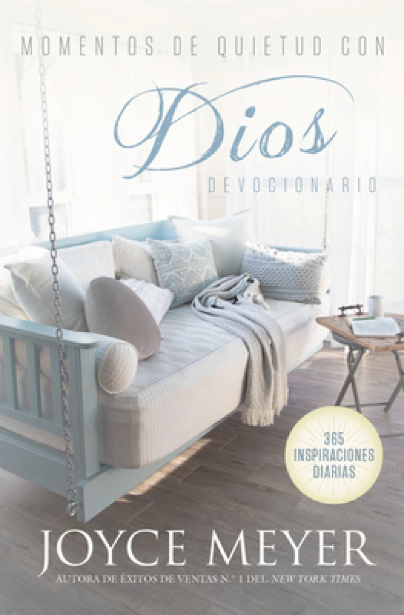 Momentos de quietud con Dios : 365 inspiraciones diarias