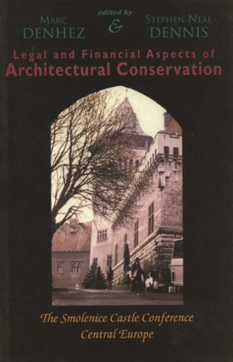 Legal & Financial Aspects of Architectural Conservation