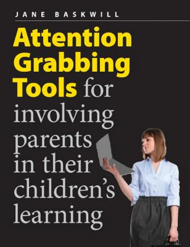Attention Grabbing Tools