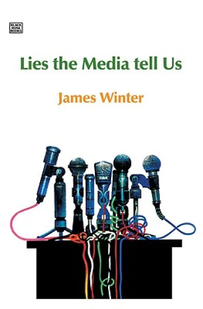Lies The Media Tell Us