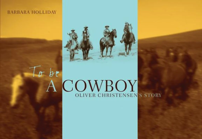To Be a Cowboy