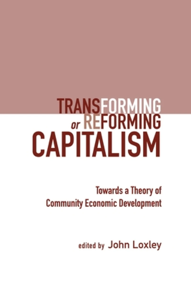 Transforming or Reforming Capitalism