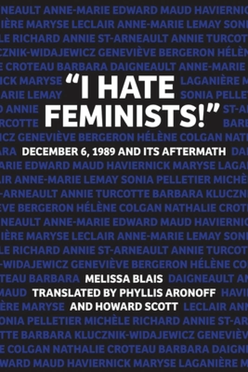 "I Hate Feminists!"