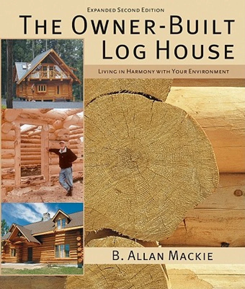 The Owner-Built Log House