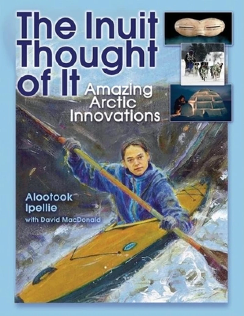 The Inuit Thought of It