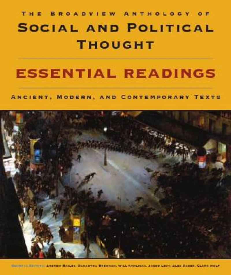 Broadview Anthology of Social and Political Thought: Essential Readings