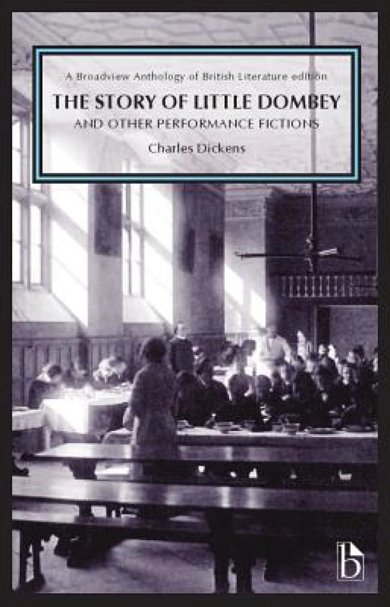Story of Little Dombey and Other Performance Fictions