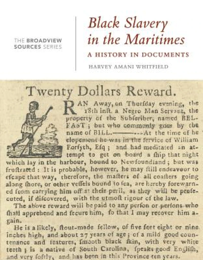 Black Slavery in the Maritimes: A History in Documents