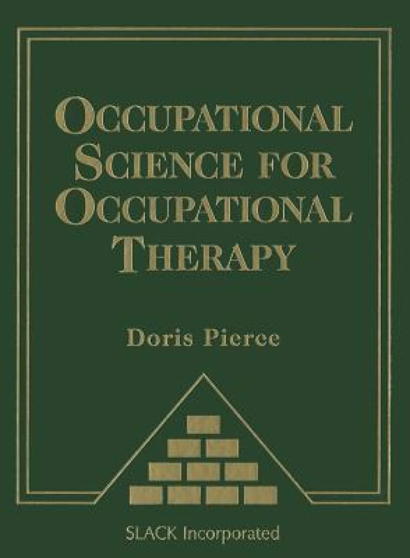 Occupational Science for Occupational Therapy