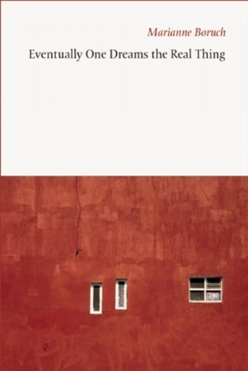 Eventually One Dreams the Real Thing