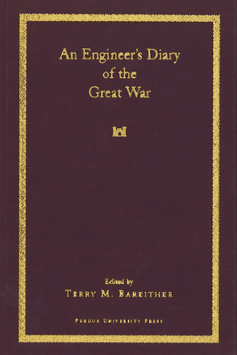 An Engineer''s Diary of the Great War