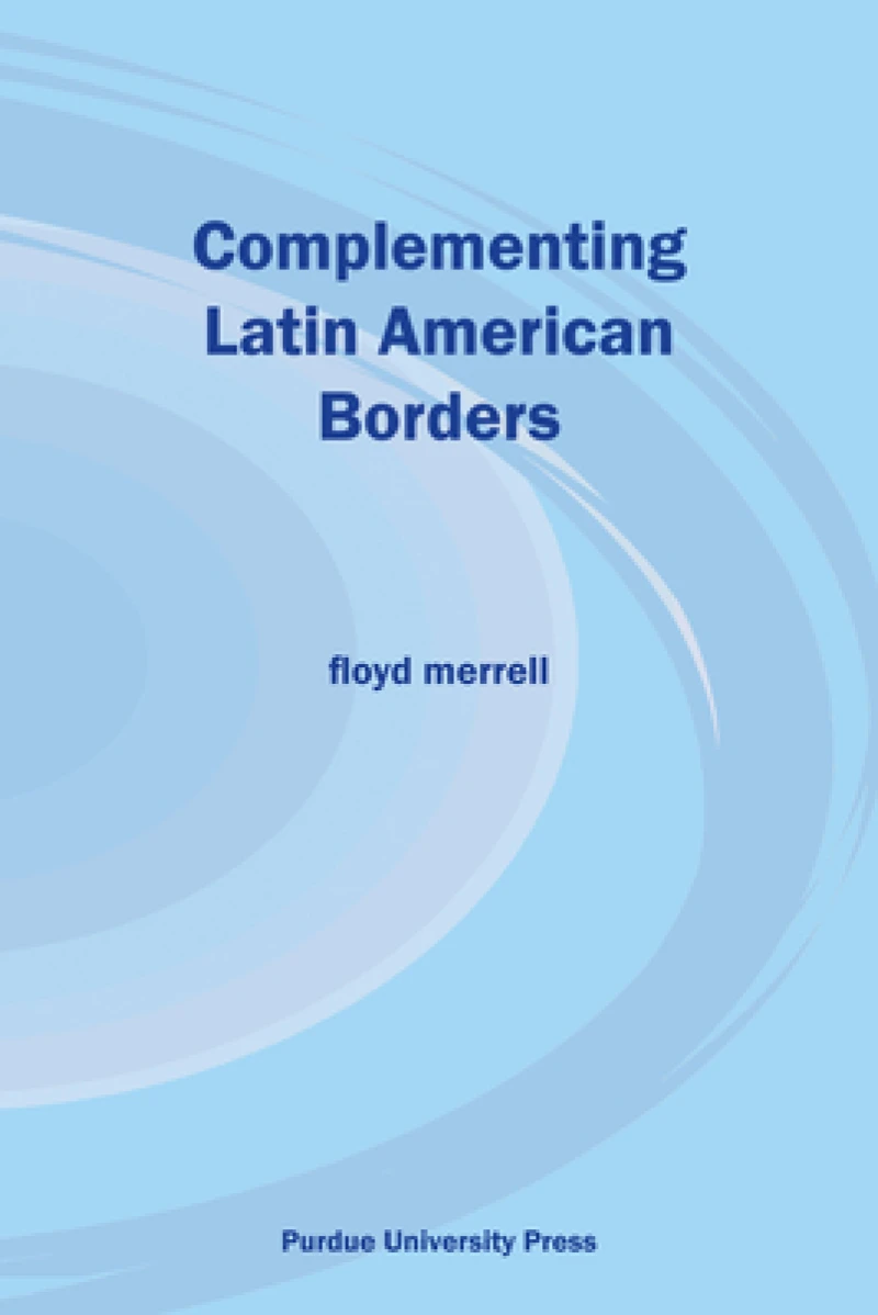 Complementing Latin American Borders