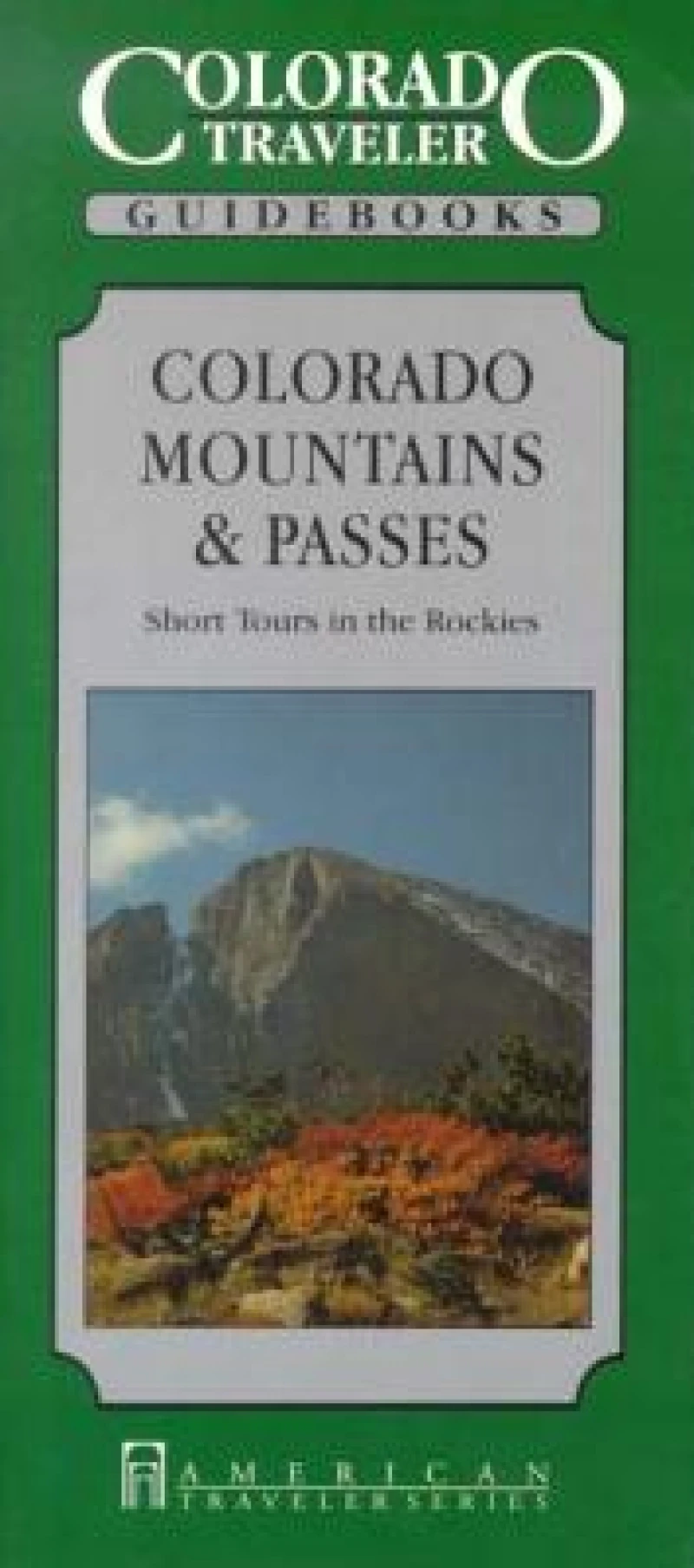 Colorado Mountains & Passes