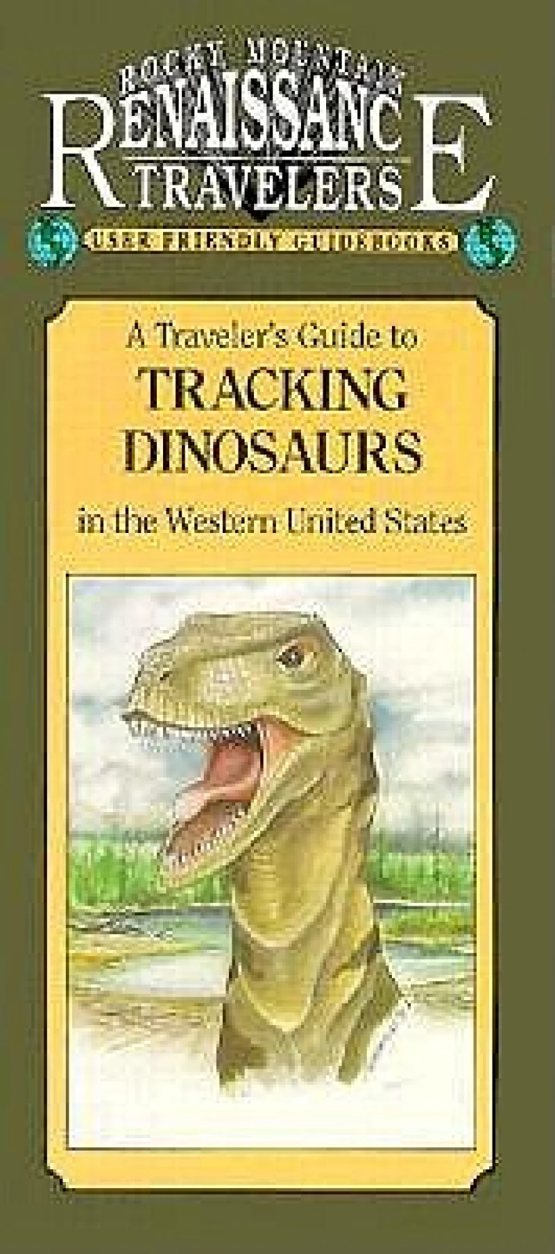 Travelers Guide to Tracking Dinosaurs