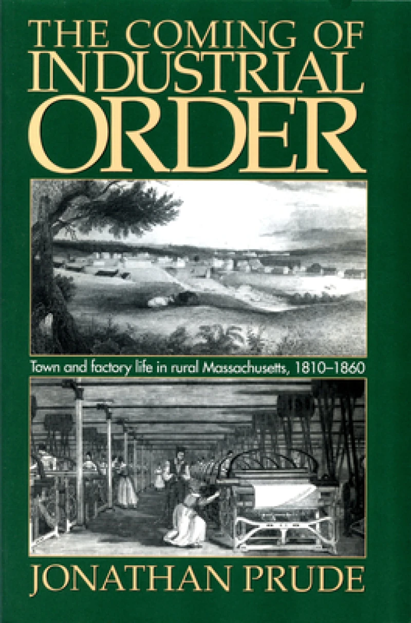 The Coming of Industrial Order