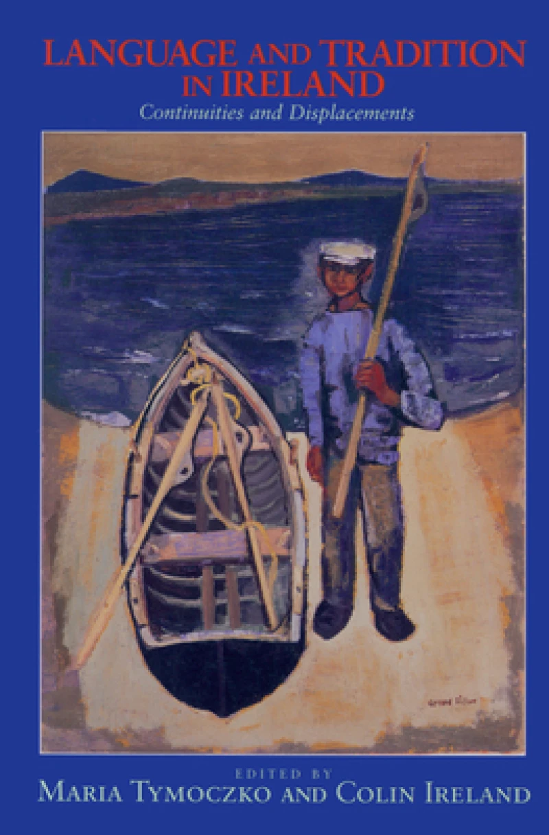 Language and Tradition in Ireland