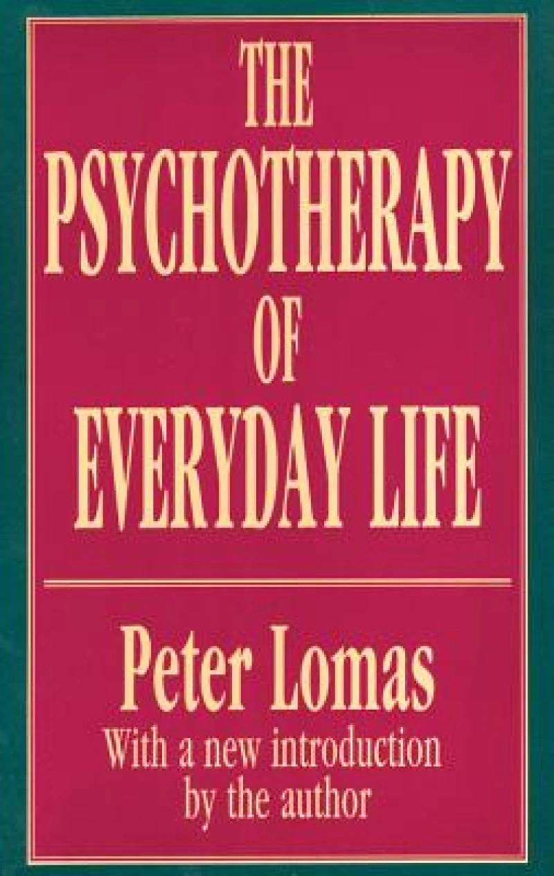 The Psychotherapy of Everyday Life