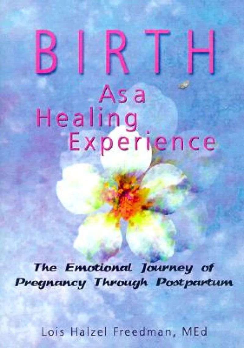 Birth as a Healing Experience