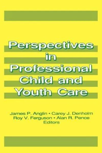 Perspectives in Professional Child and Youth Care