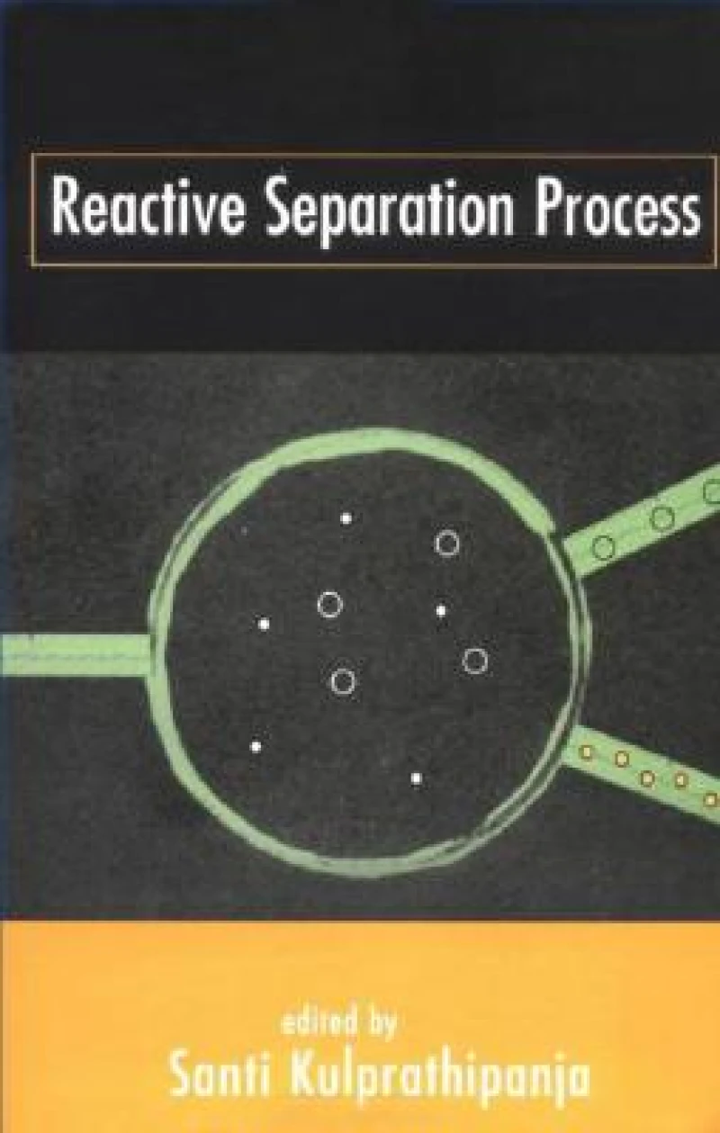 Reactive Separation Processes