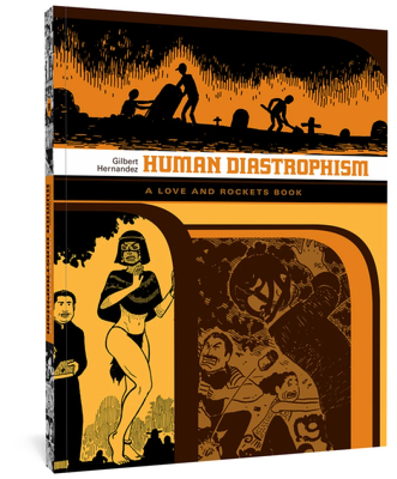 Love and Rockets: Human Diastrophism