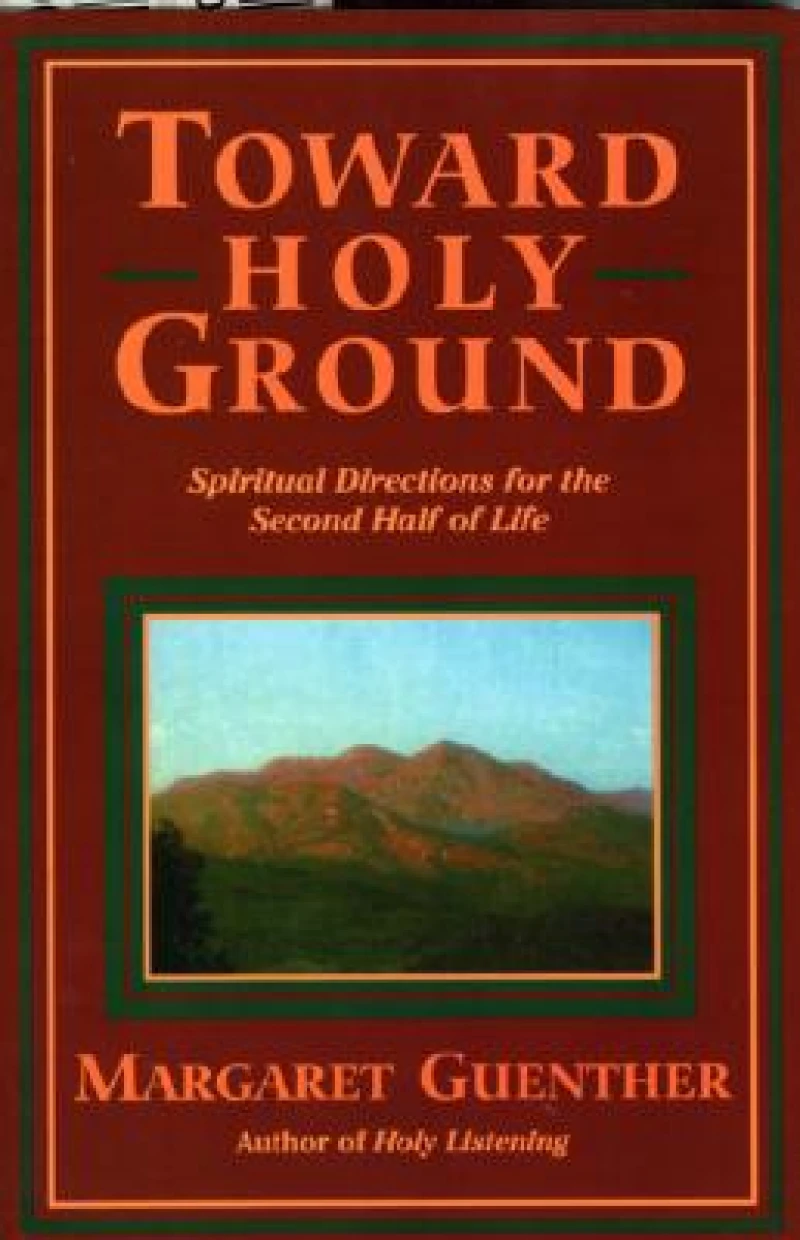 Toward Holy Ground