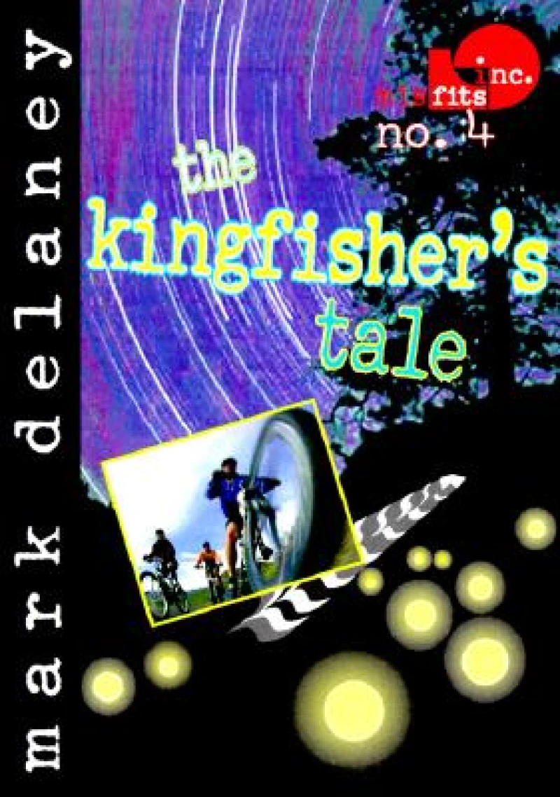 Misfits, Inc. No. 4: The Kingfisher''s Tale
