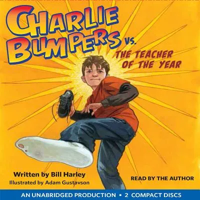 Charlie Bumpers Vs. the Teacher of the Year