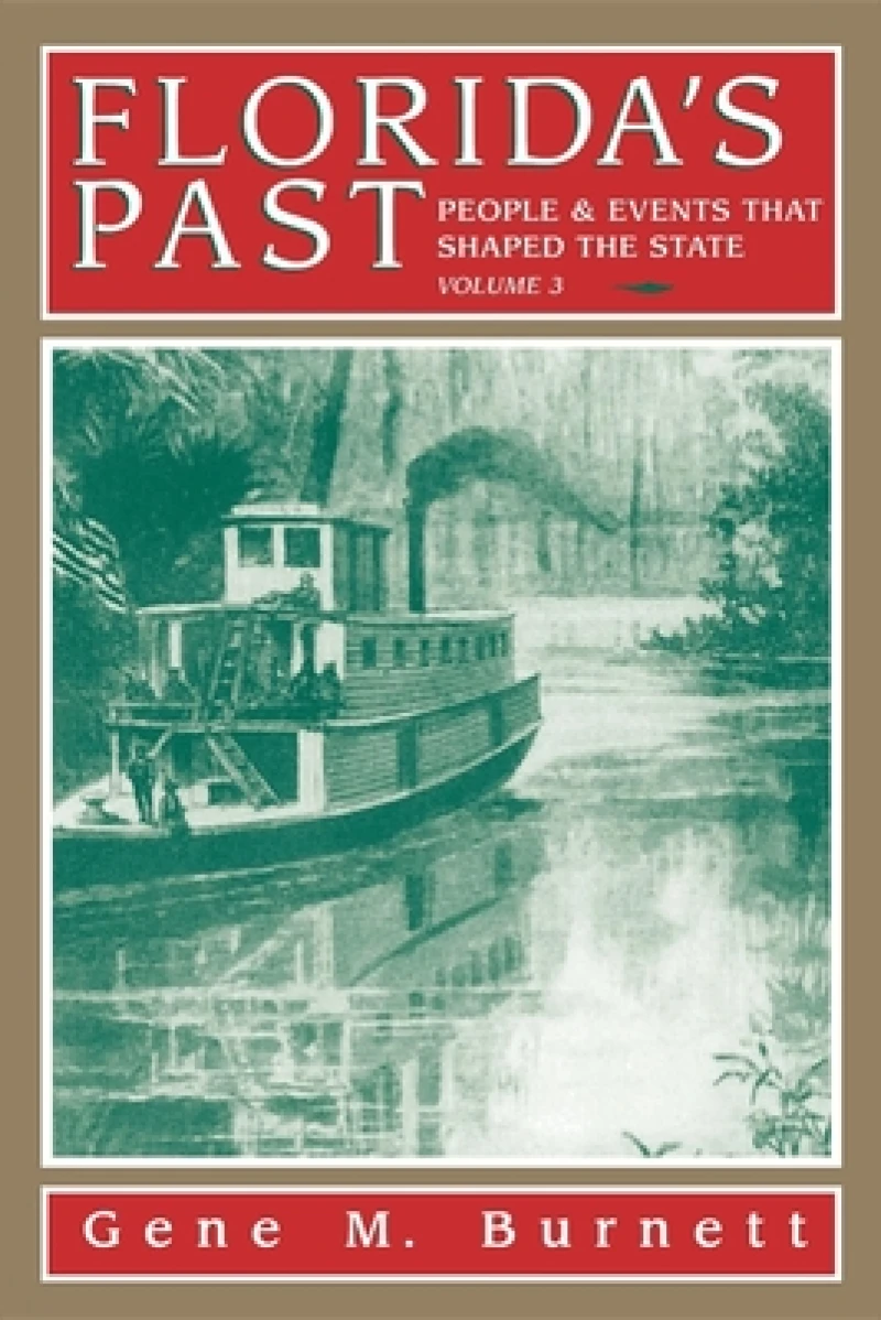 Florida's Past, Vol 3
