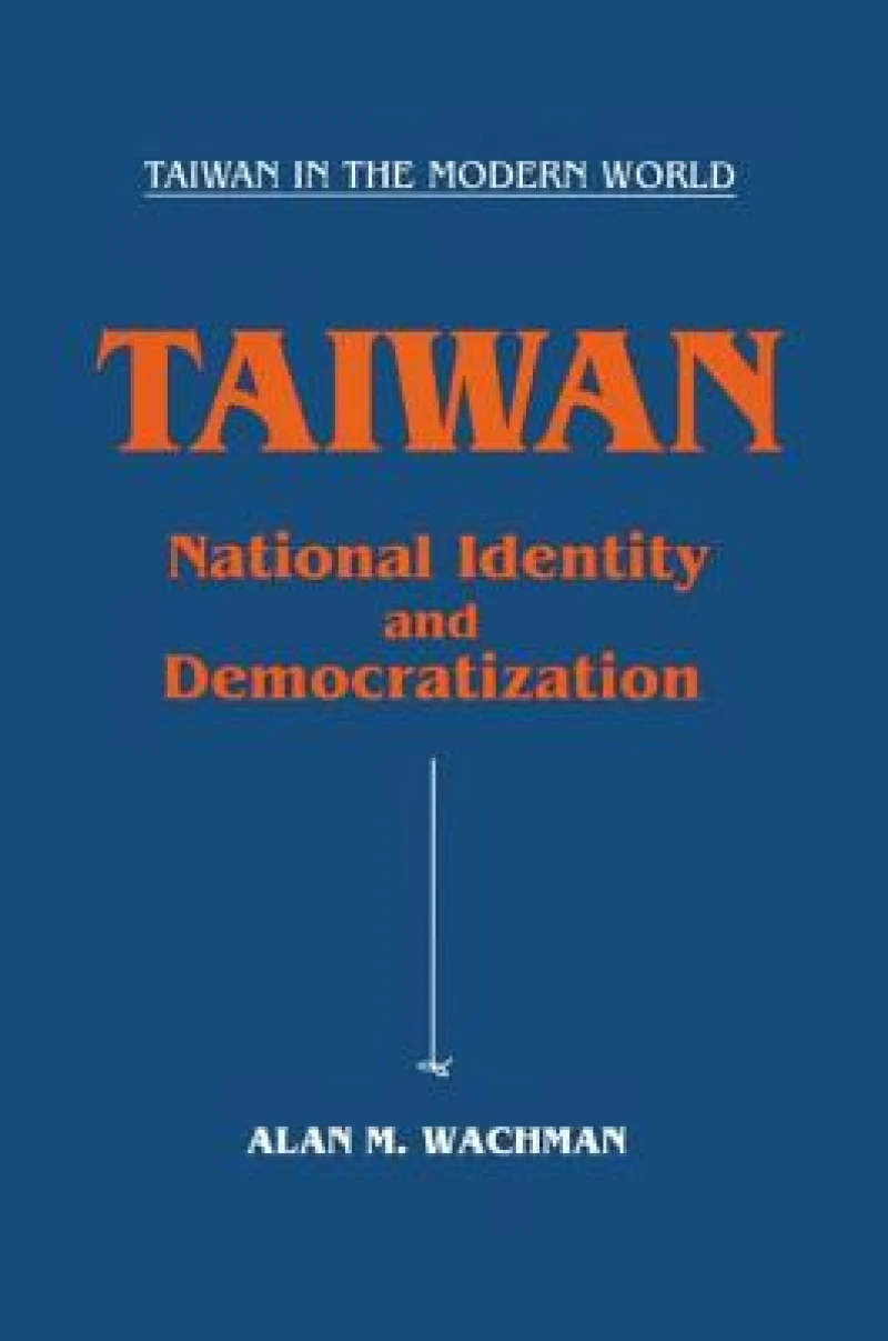 Taiwan: National Identity and Democratization