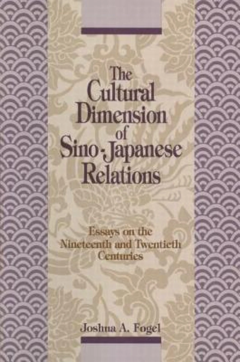 The Cultural Dimensions of Sino-Japanese Relations