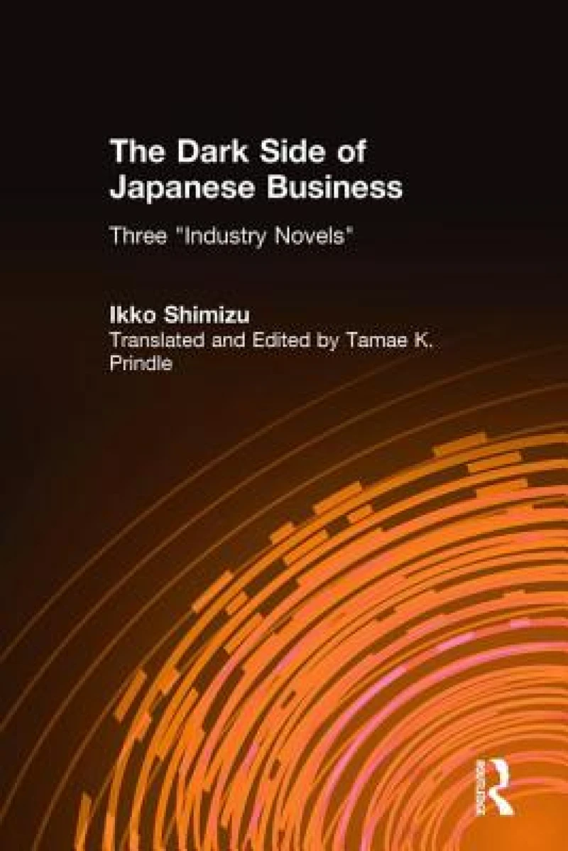 The Dark Side of Japanese Business
