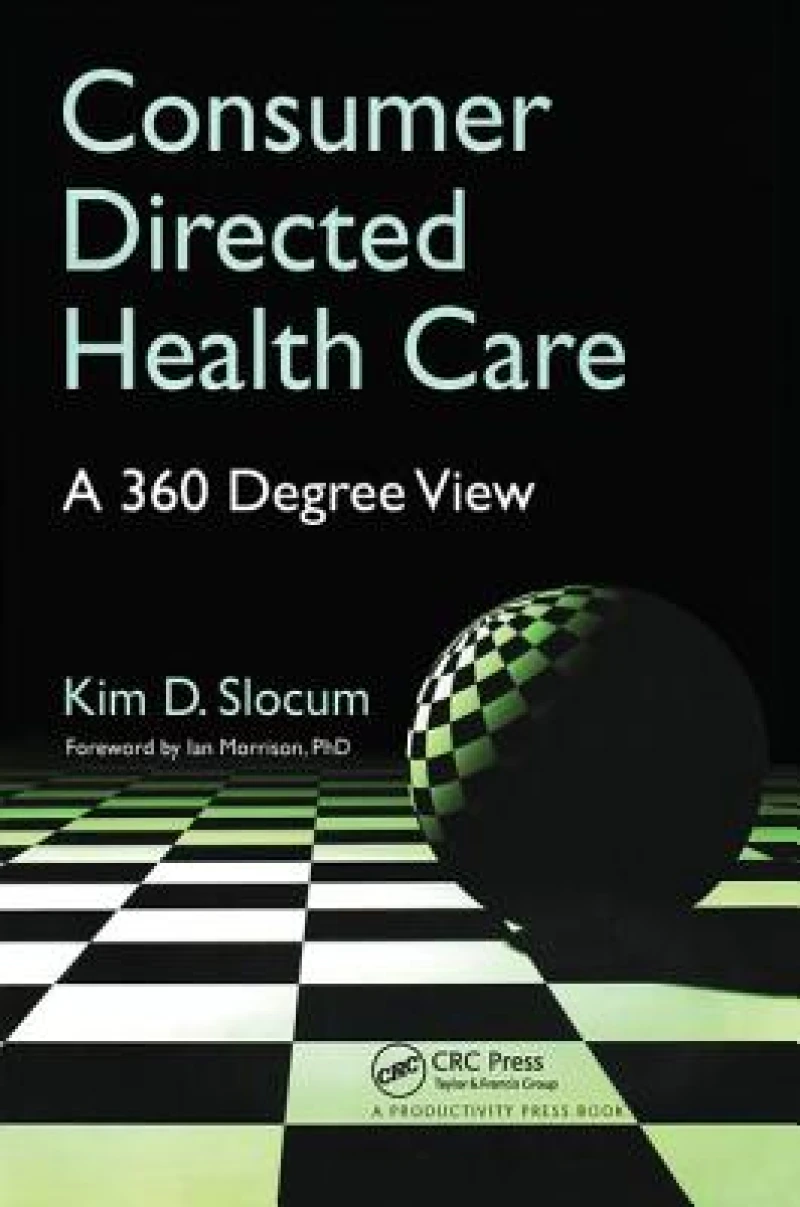 Consumer Directed Health Care