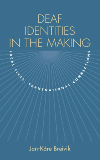 Deaf Identities in the Making