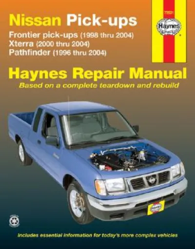 Nissan Frontier, Xterra & Pathfinder (9604) covering Frontier Pick-up (98-04), Xterra (00-04) & Pathfinder (96-04) Haynes Repair Manual (USA)