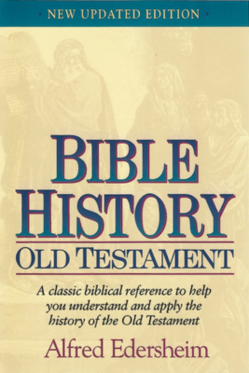 Bible History Old Testament New Updated Edition