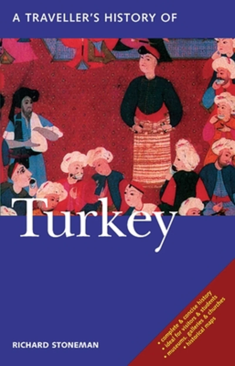 A Traveller''s History of Turkey