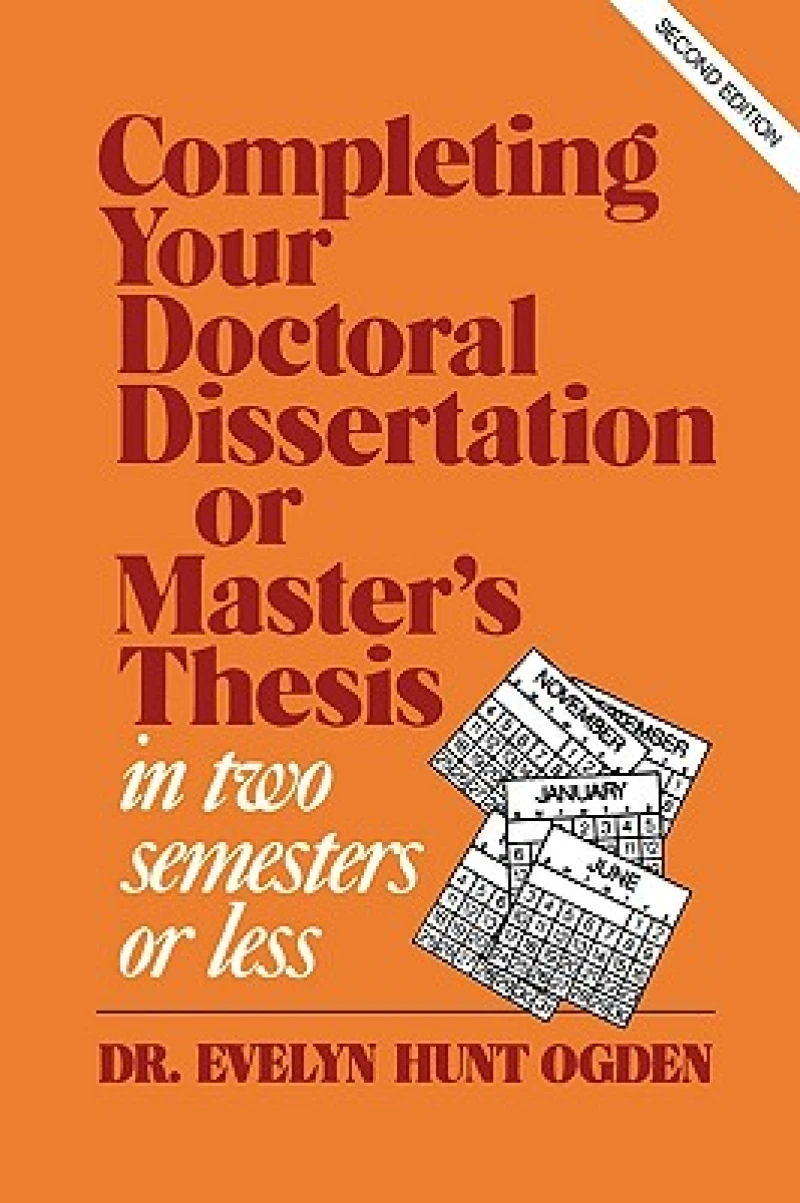 Completing Your Doctoral Dissertation/Master's Thesis in Two Semesters or Less