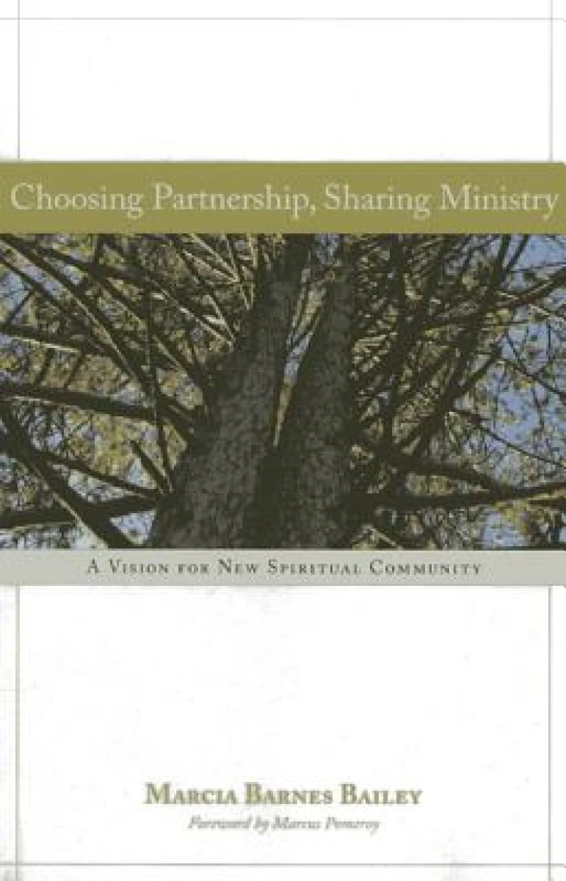 Choosing Partnership, Sharing Ministry