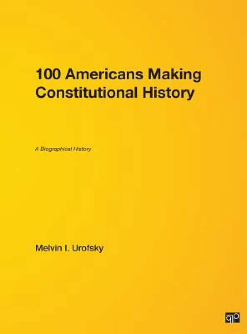 100 Americans Making Constitutional History