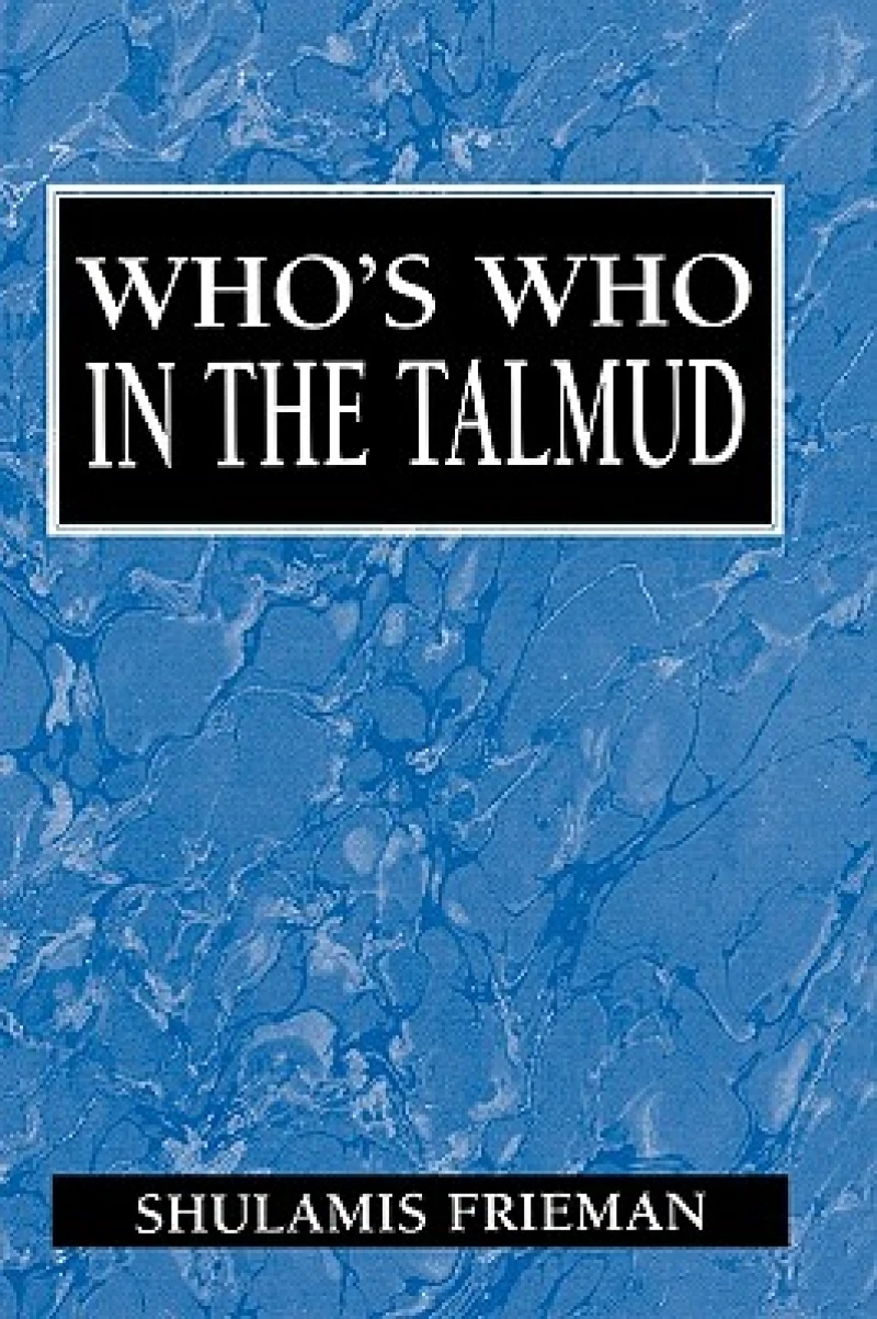 Who''s Who in the Talmud