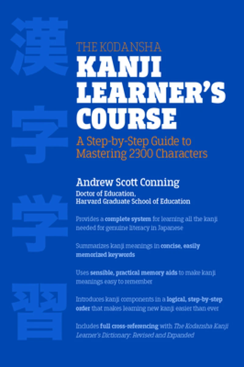 The Kodansha Kanji Learner''s Course