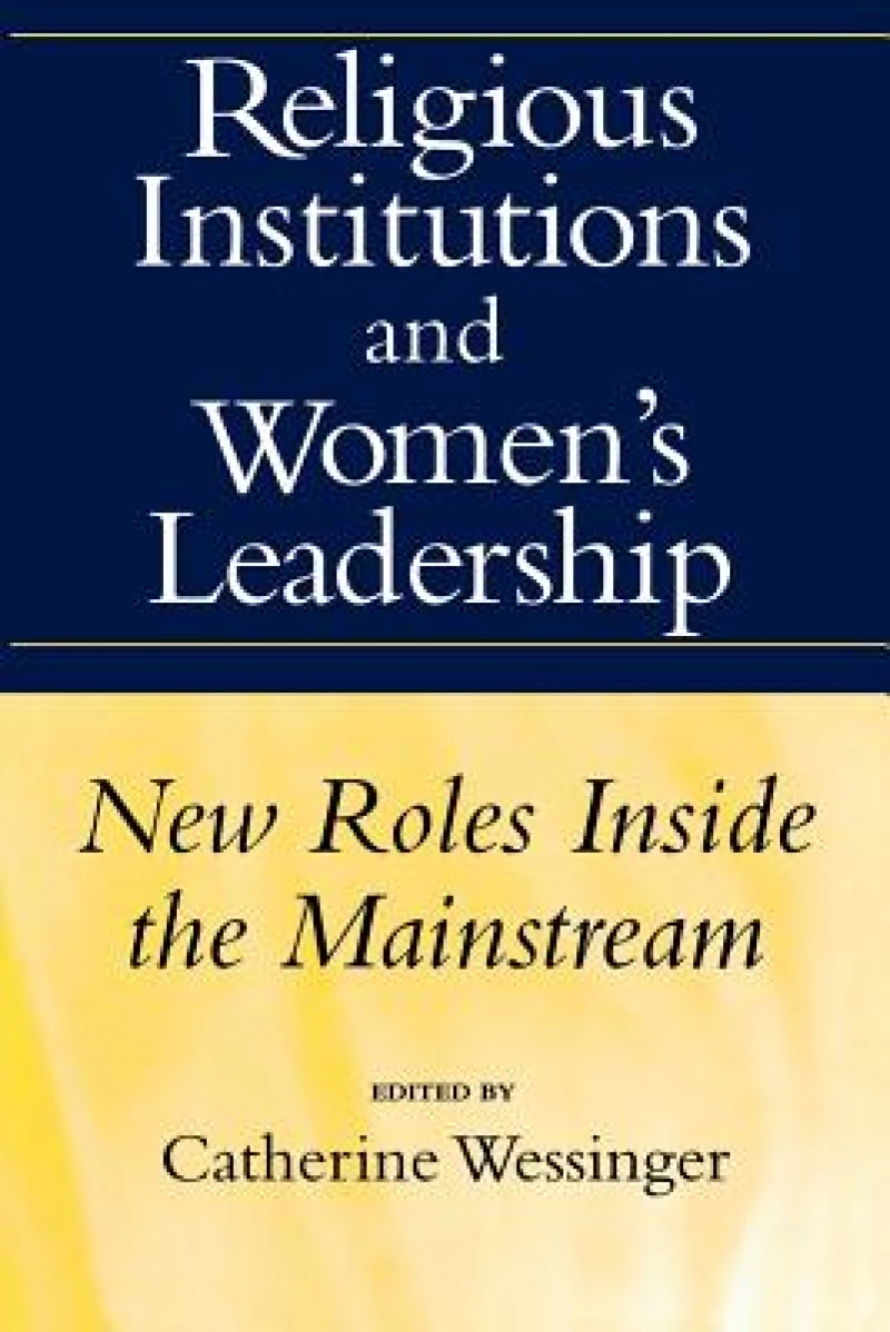 Religious Institutions and Women''s Leadership
