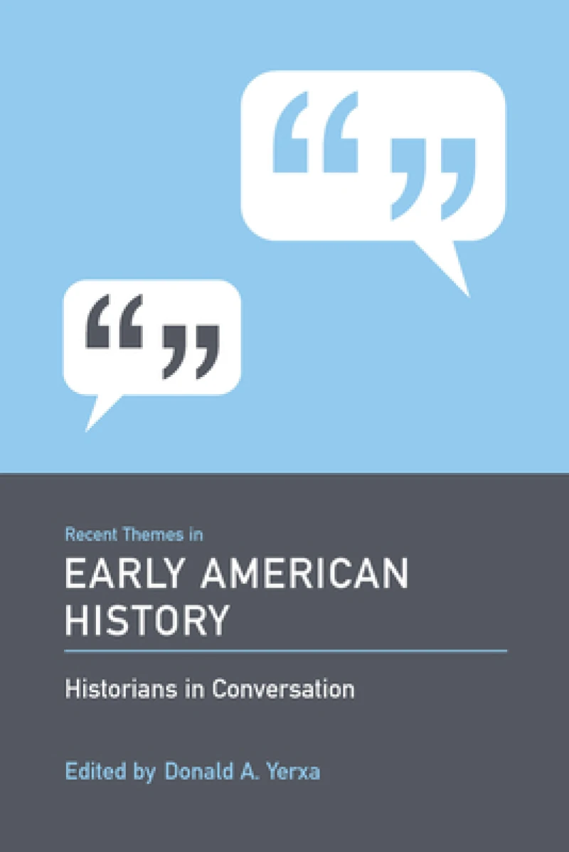 Recent Themes in Early American History