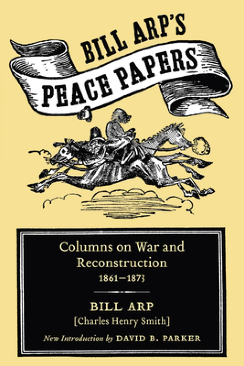 Bill Arp''s Peace Papers