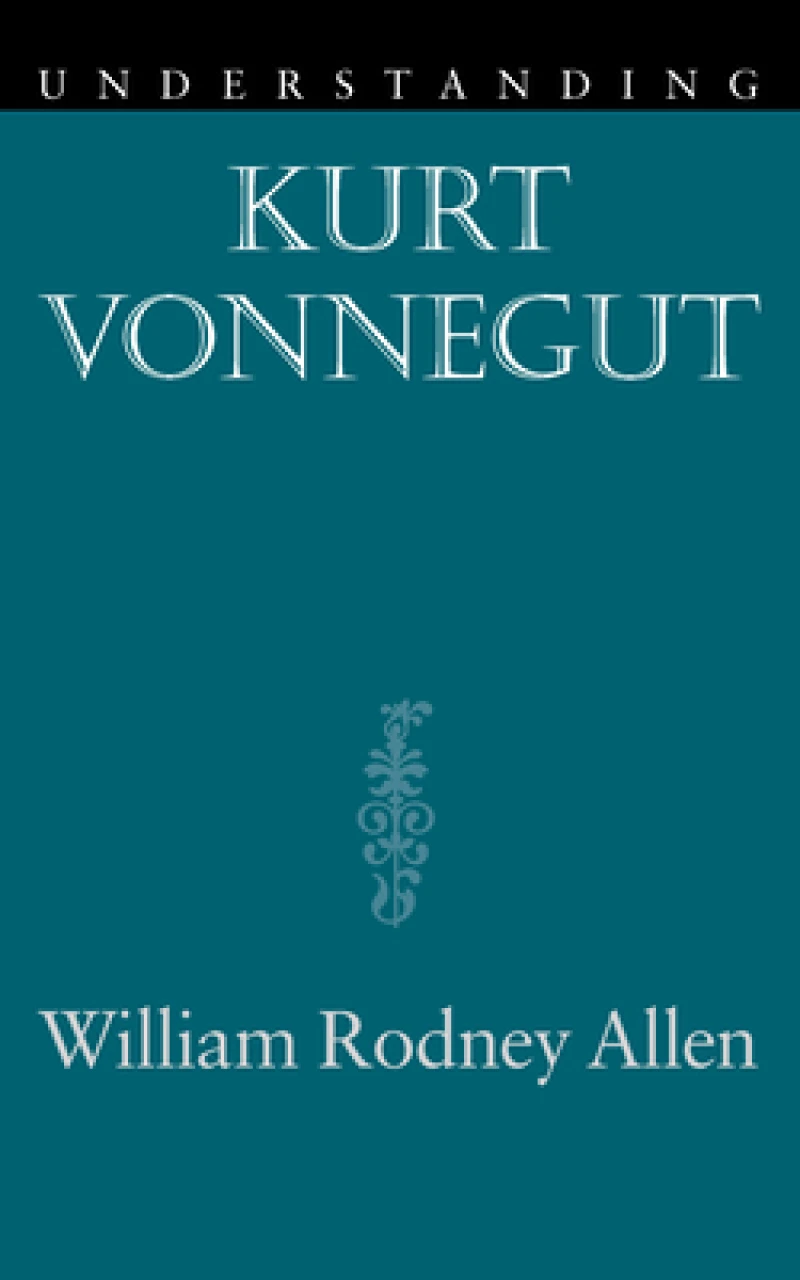 Understanding Kurt Vonnegut