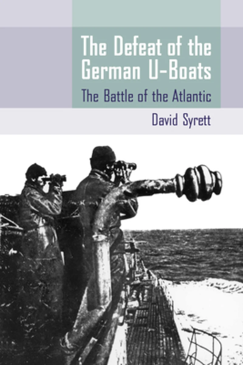 The  Defeat of the German U-Boats