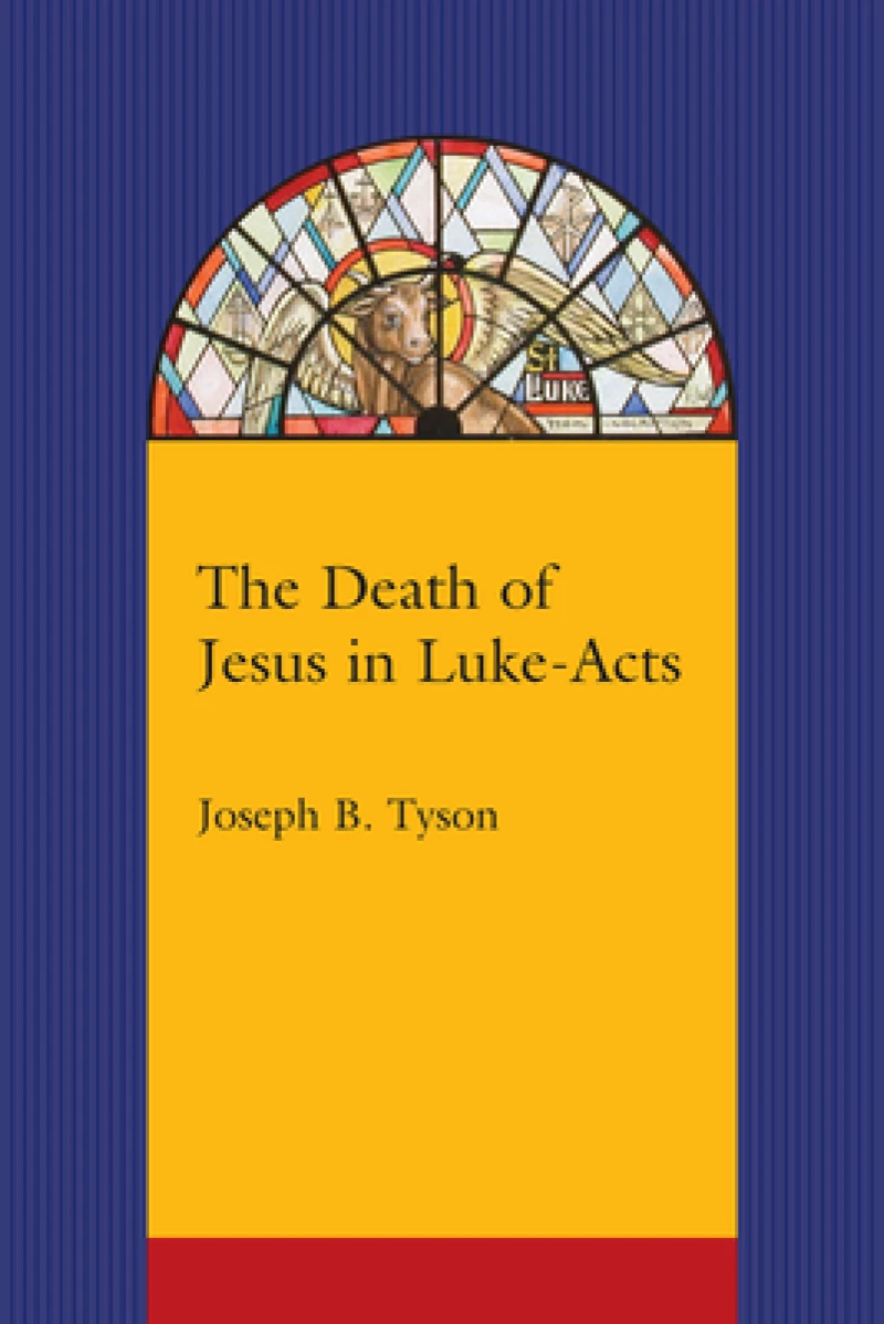 The  Death of Jesus in Luke-Acts